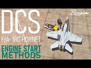 DCS F/A-18C Training Series - Engine Start Methods