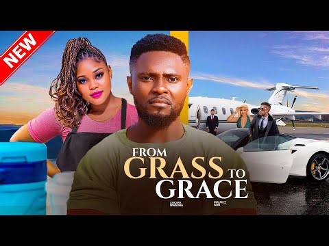 FROM GRASS TO GRACE (A TRUE LOVE STORY) - Maurice Sam, Chioma Nwaoha, Chike Daniels Nigerian Movie