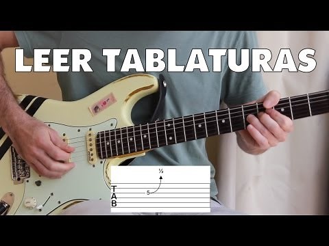 Cómo leer tablaturas para guitarra - Todas las técnicas: bending, ligados, tapping, armónicos...