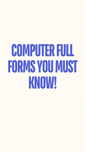 Computer Full Forms You MUST Know! #computer