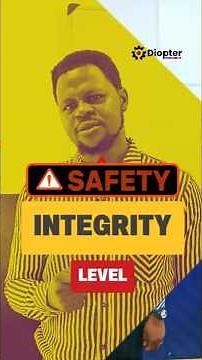 Safety Integrity Level (SIL) Explained | How Safe a Safety System Really Is | Diopter Technologies