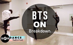 【R.P.M镜面舞蹈教学】防弹少年团BTS "ON"（Dance Break）超还原详细分解教学小白包教会！