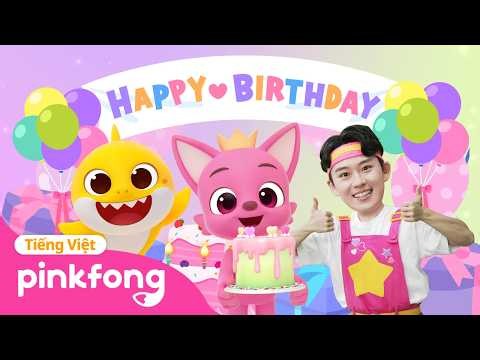 Tuyển tập bài hát sinh nhật Pinkfong 🦊 🎉 Chúc mừng sinh nhật 🎂 | Nhạc thiếu nhi