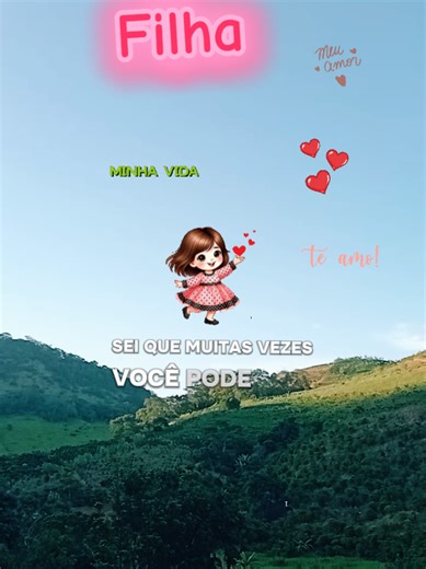 Filha, Eu Te Amo Demais: Mensagem de Amor