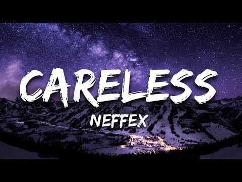 NEFFEX - Careless (Lyrics)