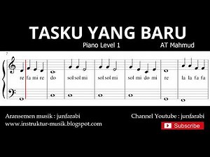 notasi balok tasku yang baru - tutorial piano grade 1 - pencipta at.mahmud