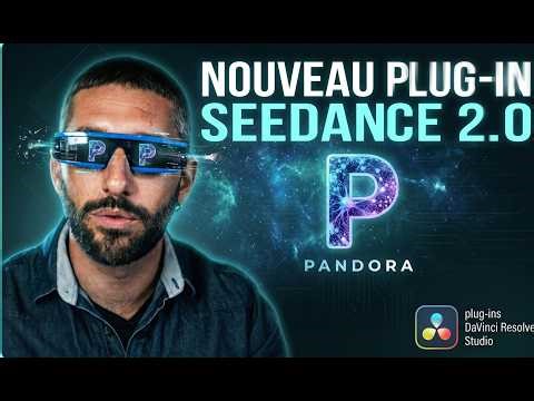 PANDORA | Free Plugin Seedance 2.0, pour DaVinci Resolve Studio