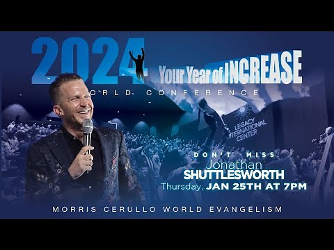 Jonathan Shuttlesworth LIVE from the Morris Cerullo YEAR OF INCREASE World Conference