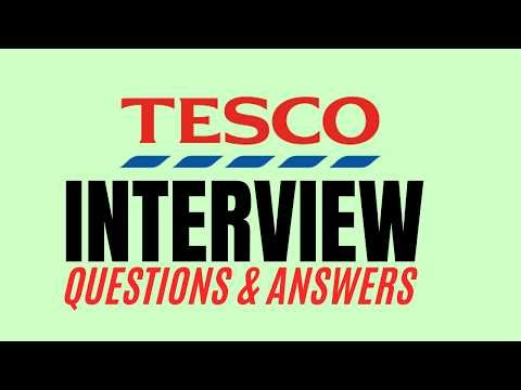 Tesco Interview Questions and Answers | How to Pass the Interview