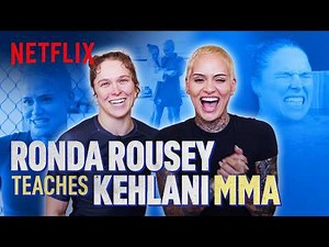 Kehlani Gets 'Folded' By MMA Legend Ronda Rousey | Rousey vs. Carano | Netflix