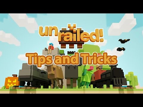 Unrailed! Tips and Tricks