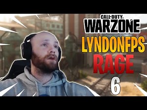 LYNDONFPS MODERN WARFARE WARZONE MEGA RAGE COMPILATION #6
