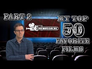 Top 50 Favorite Films PART 2