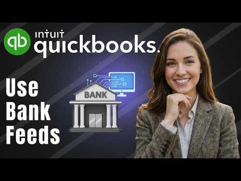 How to use bank feeds in QuickBooks Online (Complete Guide 2026)