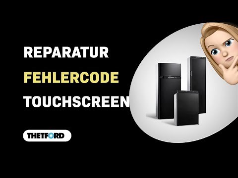 Wie man das Blinkende Touchscreen des Thetford N3000 Kühlschranks mit Fehlercode 11 repariert