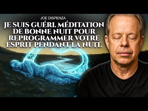 Méditation du Sommeil pour l’Auto-Guérison et la Reprogrammation de l’Esprit Pendant la Nuit