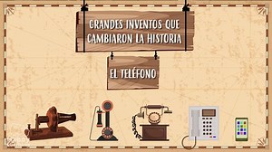¿CÓMO SE INVENTÓ EL TELÉFONO? Grandes inventos que cambiaron la historia | Happy Learning