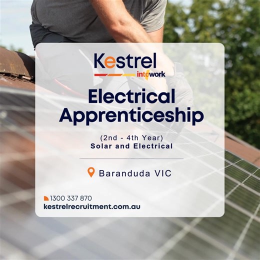 Kestrel is looking for a 2nd, 3rd or 4th year Electrical Apprentice to work in Solar. Working in and around the Albury-Wodonga are, this role will see the successful apprentice working full time, while completing a Certificate III in Electrotechnology. Are you a motivated and dedicated individual keen to specialise in the rapidly growing solar industry? If you're ready to get your electrical career off the ground and become a fully qualified Electrician, guided by a team of experienced and passi