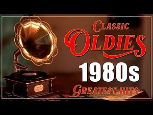 The Best Oldies Music Of 80s 90s Greatest Hits - Music Hits Oldies But Goodies 125