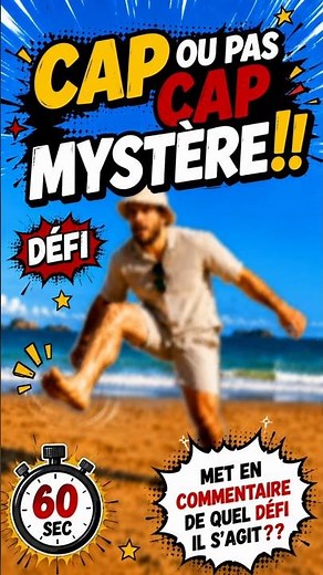 Cap ou pas cap Mystére!!! #challenge #funny #mystère