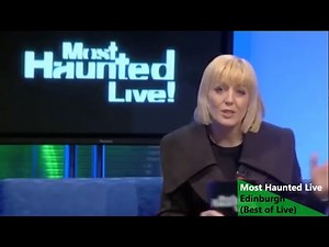 Most Haunted Live - Edinburgh (Best of Live)