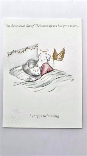 🎄 On the seventh day of Christmas my pet loss gave to me... 7 stages brimming #stagesofgrief #petloss #dogmemorial #12daysofchristmas #petlossartist | Ladybug Art