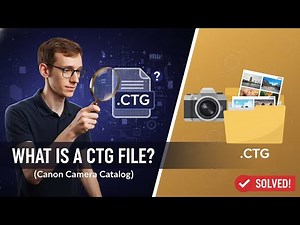 What is a CTG File? (Canon Camera Catalog)