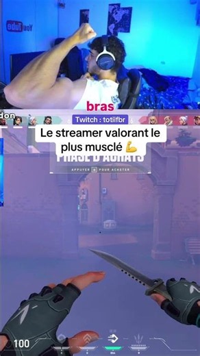 le streamer valorant le plus musclé
