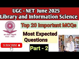 UGC NET Library Science MCQs Series Part - 2 | UGC NET JUNE 2025 Important Questions