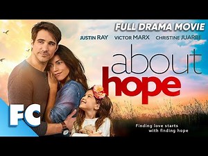 About Hope | Full Romantic Comedy Movie | Free HD RomCom Drama Film | FC