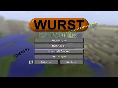 Jak pobrać WURST cheaty!