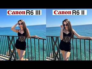 Canon Eos R6 III Vs Canon Eos R6 II Camera Test Comparison