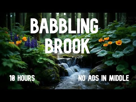 Calming Babbling brook 10 Hours 💦 Deep Sleep • Nature White Noise. Audio Relax