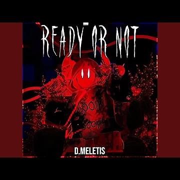 Ready or Not - Coolkidd Chase Theme (From 'Forsaken')