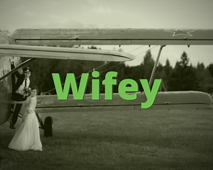 Wifey Meaning » Slang.org
