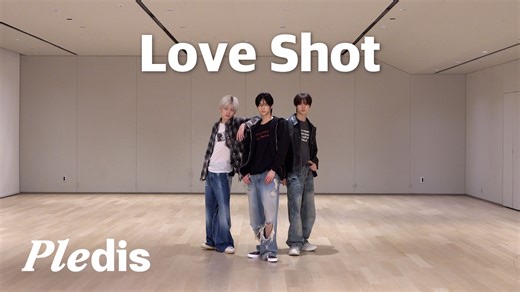 TWS ‘Love Shot’ Dance Practice | 原唱 : EXO-TWS_PLEDIS-TWS_PLEDIS-哔哩哔哩视频
