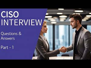 CISO Interview Mastery 🔥 Expert Questions and Answers | Part 1