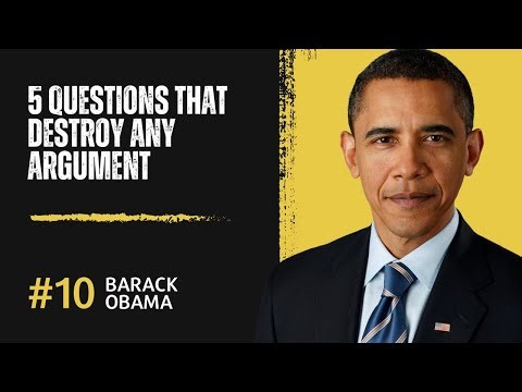 5 QUESTIONS THAT DESTROY ANY ARGUMENT - BARACK OBAMA MOTIVATIONAL SPEECH