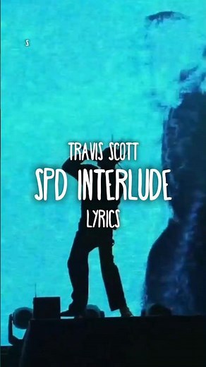 Travis Scott - sdp interlude (Extended) [Lyrics]
