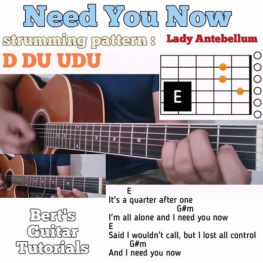 23K views · 1.4K reactions | Need You Now - Lady Antebellum guitar chords w/ lyrics & strumming tutorial | Bert's Guitar Tutorials | Facebook
