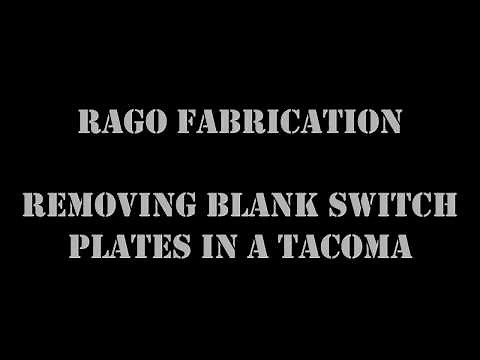 Removing Blank Switch Plates in Tacoma