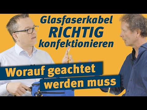 Glasfaserkabel richtig konfektionieren | Metz Connect