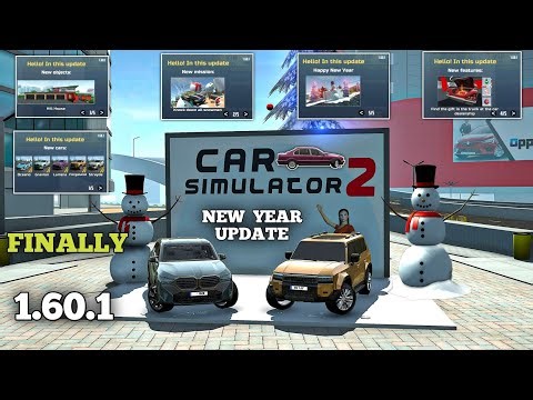 😍 New Year Update - Car Simulator 2 Gameplay - Update 1.60.1 - New House, New Cars, New Missions
