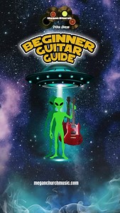 The Aliens Have Officially LANDED Get Your 70s Den Beginner Guitar Guide At meganchurchmusic.com  #guitar #musiclessons | Megan Church | Facebook