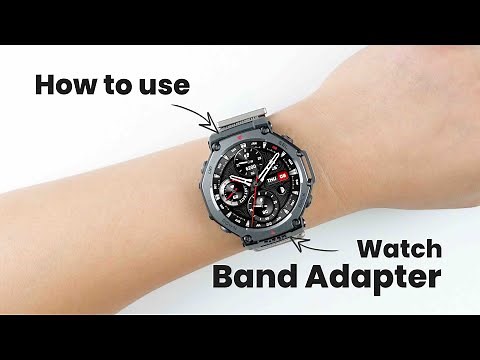 How to use T Rex 3 Watch Band Adapter