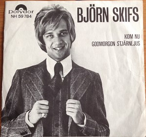 Björn Skifs - Kom Nu / Godmorgon Stjärnljus