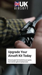Top Airsoft Accessories to Upgrade