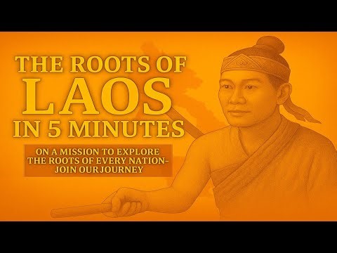 The Roots of Laos - In 5 Minutes
