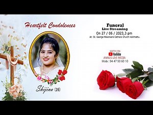 FUNERAL SERVICE LIVE | SHIJINA (26)