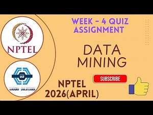 Data Mining | Week 4 Quiz Assignment Solutions | NPTEL 2026(April) |